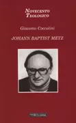 Copertina libro <b>Johann Baptist Metz</b>