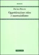 Copertina libro <b>Oggettivazione etica e assenzialismo</b>