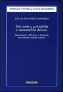 Copertina libro <b>Dio unico, pluralità e monarchia divina</b>
