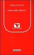 Copertina libro <b>Fede nella Chiesa?</b>