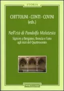 Copertina libro <b>Nell'età di Pandolfo Malatesta, signore a Bergamo, Brescia e Fano agli inizi del Quattrocento</b>