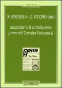 Copertina libro <b>Mazzolari e il cattolicesimo prima del Concilio vaticano 2</b>
