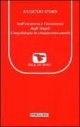 Copertina libro <b>Sull'esistenza e l'assistenza degli angeli L'angelologia in cinquencento parole<br></b>(titolo originale o altro titolo: <i>De l'existence et de l'assistance des anges</i>)