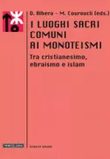 Copertina libro <b>I luoghi sacri comuni ai monoteismi</b>