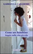 Copertina libro <b>Come un bambino</b>