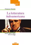 Copertina libro <b>La letteratura italoamericana</b>