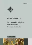 Copertina libro <b>Le comunità religiose nel Medioevo<br></b>(titolo originale o altro titolo: <i>Die Welt der mittelalterlichen Klöster</i>)