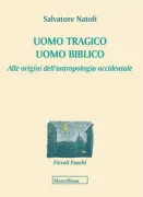 Copertina libro <b>Uomo tragico uomo biblico</b>