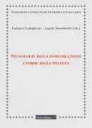 Copertina libro <b>Tecnologie della comunicazione e forme della politica</b>
