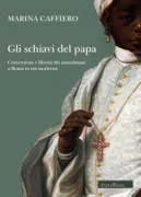 Copertina libro <b>Gli schiavi del papa</b>