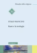 Copertina libro <b>Kant e la teologia</b>