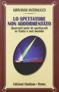 Copertina libro <b>Lo spettatore non addormentato</b>