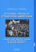 Copertina libro <b>Attivismo, orgoglio e tradizione ambrosiana</b>