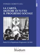 Copertina libro <b>La carità, motore di tutto il progresso sociale</b>