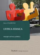 Copertina libro <b>L'etica stanca</b>