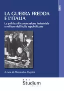 Copertina libro <b>La guerra fredda e l'Italia</b>