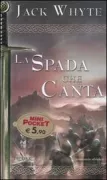 Copertina libro <b>La spada che canta<br></b>(titolo originale o altro titolo: <i>The singing sword</i>)
