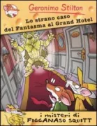 Copertina libro <b>Lo strano caso del fantasma al Grand Hotel</b>