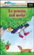 Copertina libro <b>La nonna sul melo<br></b>(titolo originale o altro titolo: <i>Die Omama im Apfelbaum</i>)