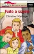 Copertina libro <b>Furto a scuola<br></b>(titolo originale o altro titolo: <i>Der Denker greift ein</i>)