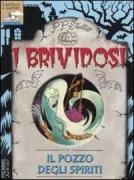 Copertina libro <b>Il pozzo degli spiriti<br></b>(titolo originale o altro titolo: <i>The wishing well</i>)