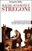 Copertina libro <b>Maghi, sciamani e stregoni</b>