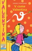 Copertina libro <b>V come Valentina</b>