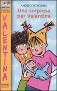 Copertina libro <b>Una sorpresa per Valentina</b>
