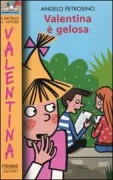 Copertina libro <b>Valentina è gelosa</b>