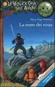 Copertina libro <b>La notte dei ninja<br></b>(titolo originale o altro titolo: <i>Night of the ninja</i>)