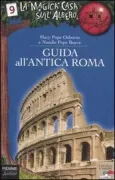 Copertina libro <b>Guida all'antica Roma<br></b>(titolo originale o altro titolo: <i>Ancient Rome and Pompeii</i>)