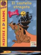 Copertina libro <b>Il castello stregato<br></b>(titolo originale o altro titolo: <i>Scooby-Doo! and the haunted castle</i>)