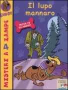 Copertina libro <b>Il lupo mannaro<br></b>(titolo originale o altro titolo: <i>Scooby Doo! and the howling wolfman</i>)