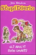 Copertina libro <b>Gli adulti sono umani?<br></b>(titolo originale o altro titolo: <i>Dear dumb diary, can adults become human?</i>)