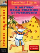 Copertina libro <b>Il mistero della piramide di formaggio</b>