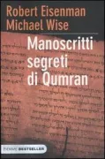 Copertina libro <b>Manoscritti segreti di Qumran<br></b>(titolo originale o altro titolo: <i>The Dead sea scrolls uncovered</i>)
