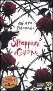 Copertina libro <b>Strappami il cuore</b>
