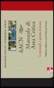 Copertina libro <b>AACN manuale di area critica<br></b>(titolo originale o altro titolo: <i>AACN essentials of critical care nursing</i>)