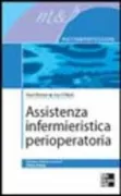 Copertina libro <b>Assistenza infermieristica perioperatoria</b>
