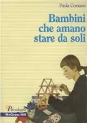 Copertina libro <b>Bambini che amano stare da soli</b>