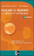 Copertina libro <b>Educare il paziente<br></b>(titolo originale o altro titolo: <i>Apprendre à éduquer le patient</i>)