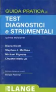Copertina libro <b>Guida pratica ai test diagnostici e strumentali<br></b>(titolo originale o altro titolo: <i>Pocket guide to diagnostic tests</i>)