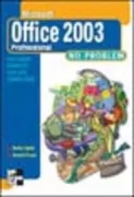 Copertina libro <b>Microsoft Office 2003 professional no problem</b>