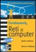 Copertina libro <b>Fondamenti di reti di computer<br></b>(titolo originale o altro titolo: <i>Networking</i>)