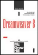 Copertina libro <b>Dreamweaver 8<br></b>(titolo originale o altro titolo: <i>How to do everything with Dreamweaver 8</i>)