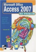Copertina libro <b>Microsoft Office Access 2007 no problem</b>