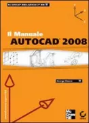 Copertina libro <b>Autocad 2008<br></b>(titolo originale o altro titolo: <i>Just enough AutoCAD 2008</i>)