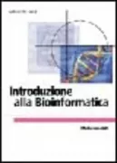 Copertina libro <b>Introduzione alla bioinformatica<br></b>(titolo originale o altro titolo: <i>Introduction to bioinformatics</i>)