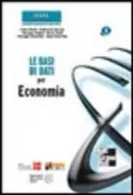 Copertina libro <b>Le basi di dati per economia</b>