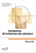 Copertina libro <b>Introduzione all'architettura dei calcolatori<br></b>(titolo originale o altro titolo: <i>Computer organization</i>)